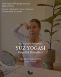 Yüz Yogası: Güzellik Ritüelleri
