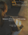 Balance of Giving and Receiving - Ceren Coşar (16 Nisan)